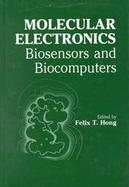 Molecular Electronics: Biosensors and Biocomputers cover