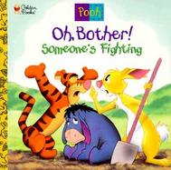Oh, Bother! Someone's Fighting! cover