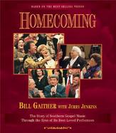 Homecoming: The Story of Southern Gospel Music Through the Eyes of Its Best-Loved Performers cover