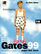 Bill Gates 99: A Paper Doll Book cover