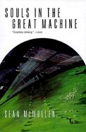 Souls in the Great Machine cover
