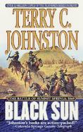 Black Sun The Battle of Summit Springs, 1869 cover