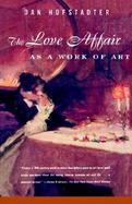 The Love Affair As a Work of Art cover