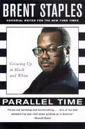 Parallel Time Growing Up in Black and White cover