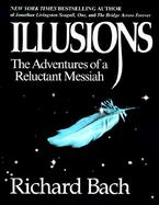 Illusions The Adventures of a Reluctant Messiah cover