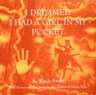 I Dreamed I Had a Girl in My Pocket: The Story of an Indian Village cover