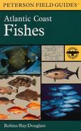 A Field Guide to Atlantic Coast Fishes North America cover
