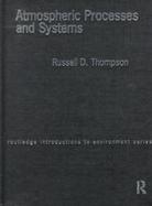 Atmospheric Processes and Systems cover