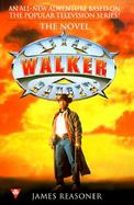 Walker, Texas Ranger: The Novel cover