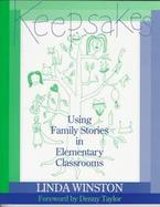 Keepsakes Using Family Stories in Elementary Classrooms cover