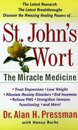 St. John's Wort The Miracle Medicine cover
