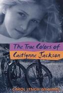 The True Colors of Caitlynne Jackson cover