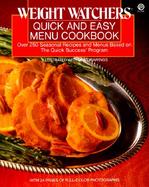 Weight Watchers Quick and Easy Menu Cookbook cover