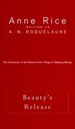 Beauty's Release The Sequel to the Claiming of Sleeping Beauty and Beauty's Punishment cover