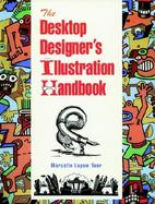 The Desktop Designer's Illustration Handbook cover