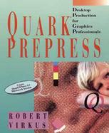 Quark® Prepress: Desktop Production for Graphics Professionals cover