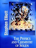 The Physics and Chemistry of Solids cover