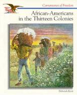 African-Americans in the Thirteen Colonies cover
