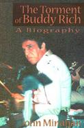 The Torment of Buddy Rich A Biography cover