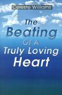The Beating of a Truly Loving Heart cover
