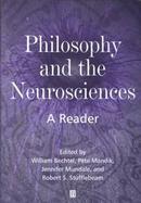 Philosophy and the Neurosciences: A Reader cover