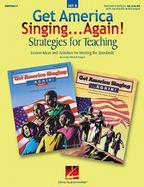 Get America Singing...Again Strategies for Teaching (Set B)  Lesson Ideas and Activities for Meeting the Standards cover