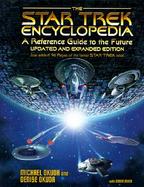 The Star Trek Encyclopedia A Reference Guide to the Future cover