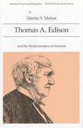 Thomas A. Edison and the Modernization of America cover