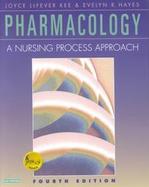 Pharmacology A Nursing Process Approach cover