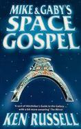 Mike and Gabys Space Gospel cover