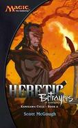 Heretic Betrayers Of Kamigawa cover