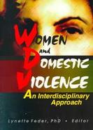 Women and Domestic Violence An Interdisciplinary Approach cover