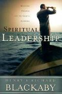 Spiritual Leadership Moving People to God's Agenda cover