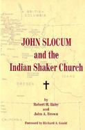 John Slocum and the Indian Shaker Church cover