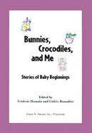 Bunnies, Crocodiles, and Me cover