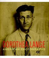Dorothea Lange: American Photographs cover