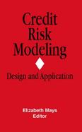 Credit Risk Modeling: Design and Application cover