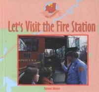 Let's Visit the Fire Station cover