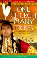One Church Many Tribes Following Jesus the Way God Made You cover