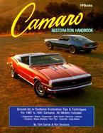 Camaro Restoration Handbook Ground-Up or Sectional Restoration Tips and Techniques for 1967 to 1981 Camaros. All Models Included cover
