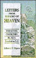 Letters from the Lord of Heaven: The Seven Churches in Asia (Revelation 2-3) cover