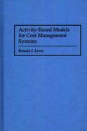 Activity-Based Models for Cost Management Systems cover