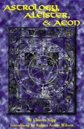 Astrology, Aleister and Aeon cover
