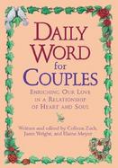 Daily Word for Couples Enriching Our Love in a Relationship of Heart and Soul cover