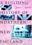 A Building History of Northern New England cover