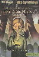 The Land Of Elyon Book One The Dark Hills Divide cover