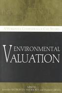 Environmental Valuation A Worldwide Compendium of Case Studies cover