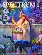 Spectrum 1: The First Annual Collection of the Best in Contemporary Fantastic Art cover