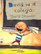 David Va Al Colegio/David Goes to School cover