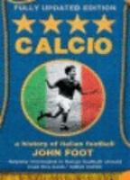 Calcio: A History of Italian Football cover